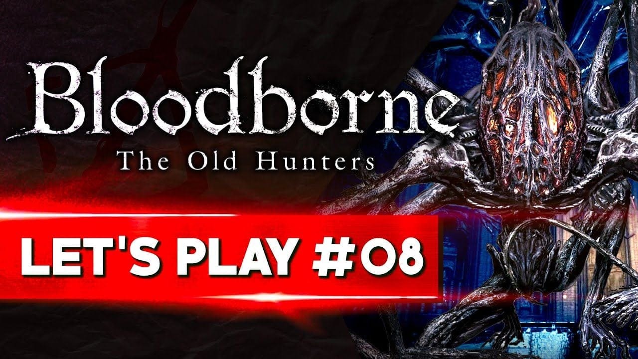 LA REINE AMYGDALA | Bloodborne - LET'S PLAY FR #08