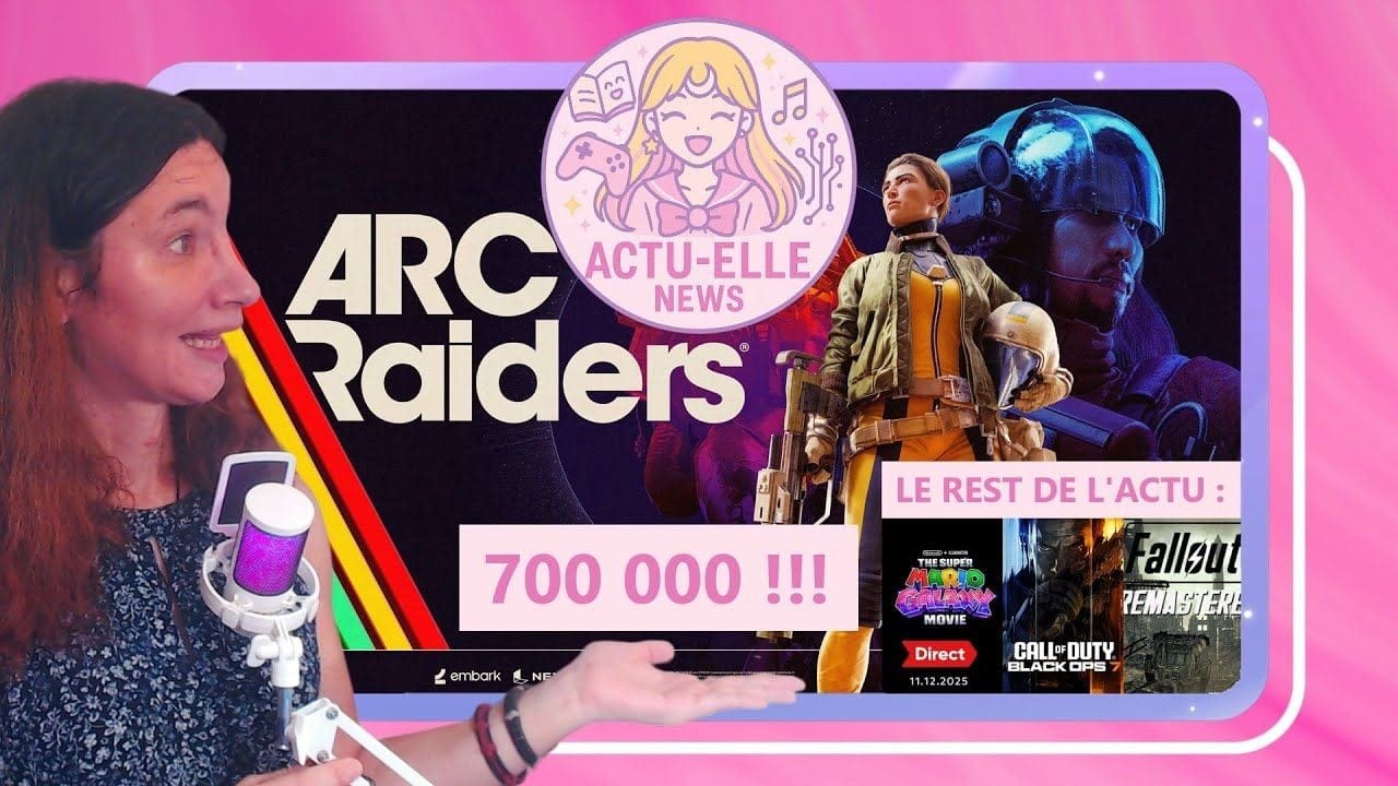 Actu Elle News 11 novembre 2025(Arc Raiders, BlackOps 7, Mario et Fallout)