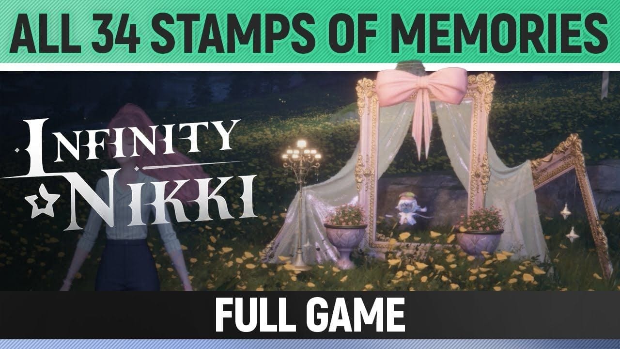 Infinity Nikki - All 34 Stamps of Memories - Full Game