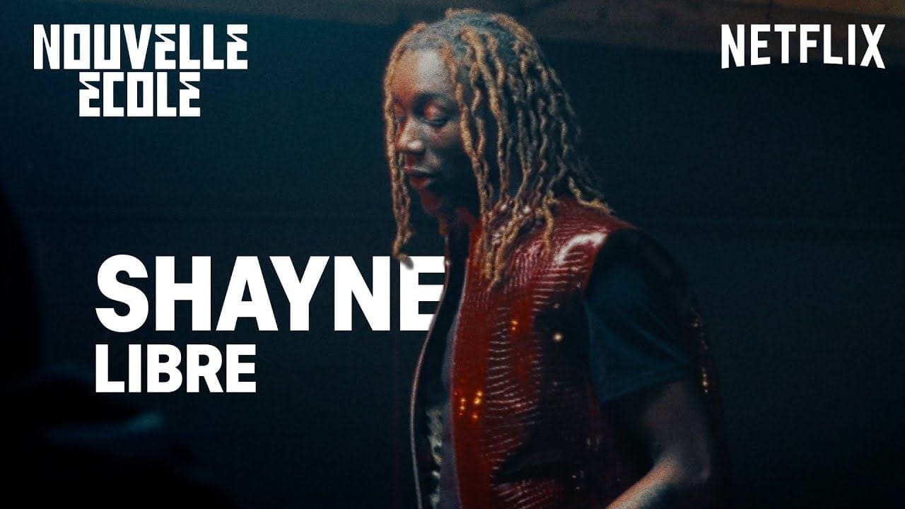 SHAYNE - Libre (Clip Officiel) | Nouvelle École saison 4