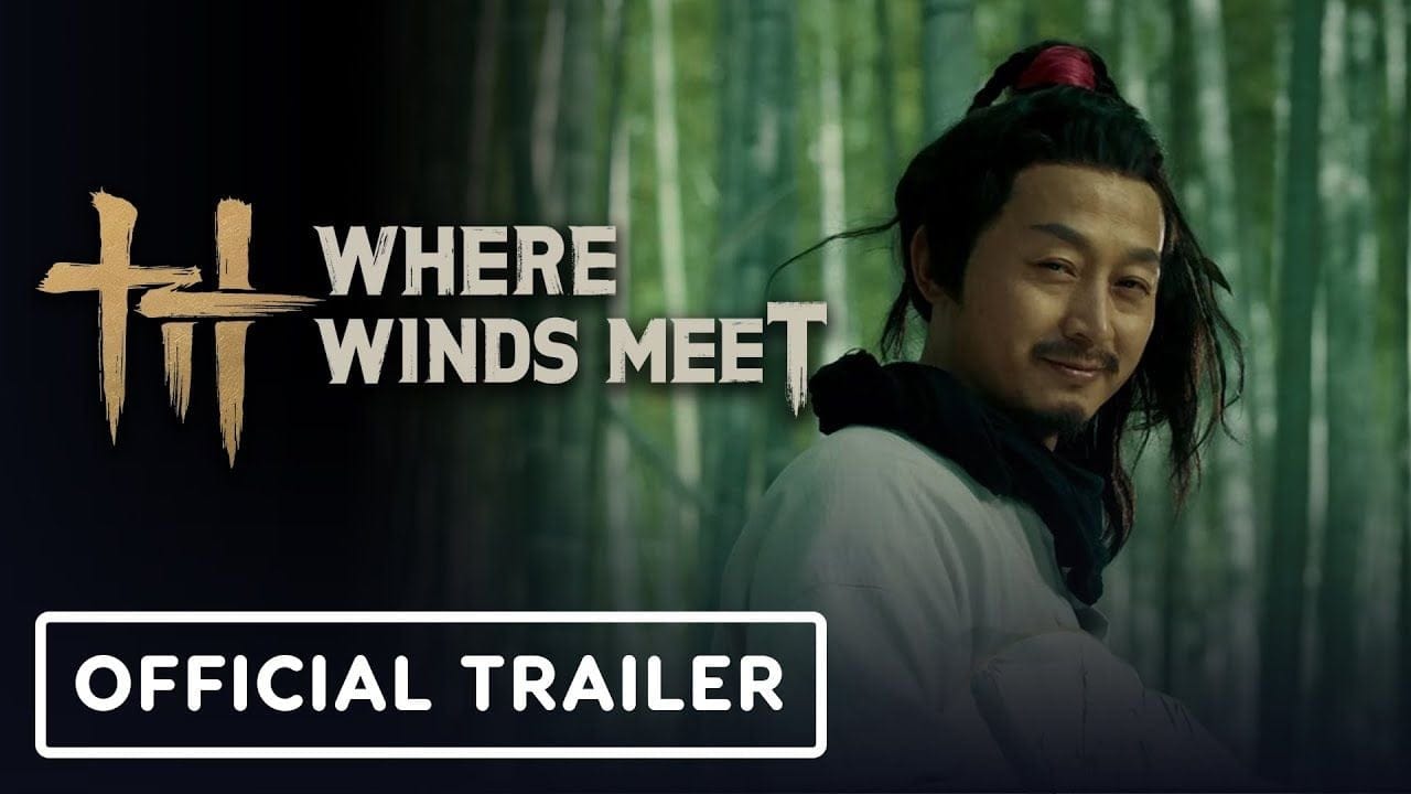 Where Winds Meet - Official Live Action Trailer