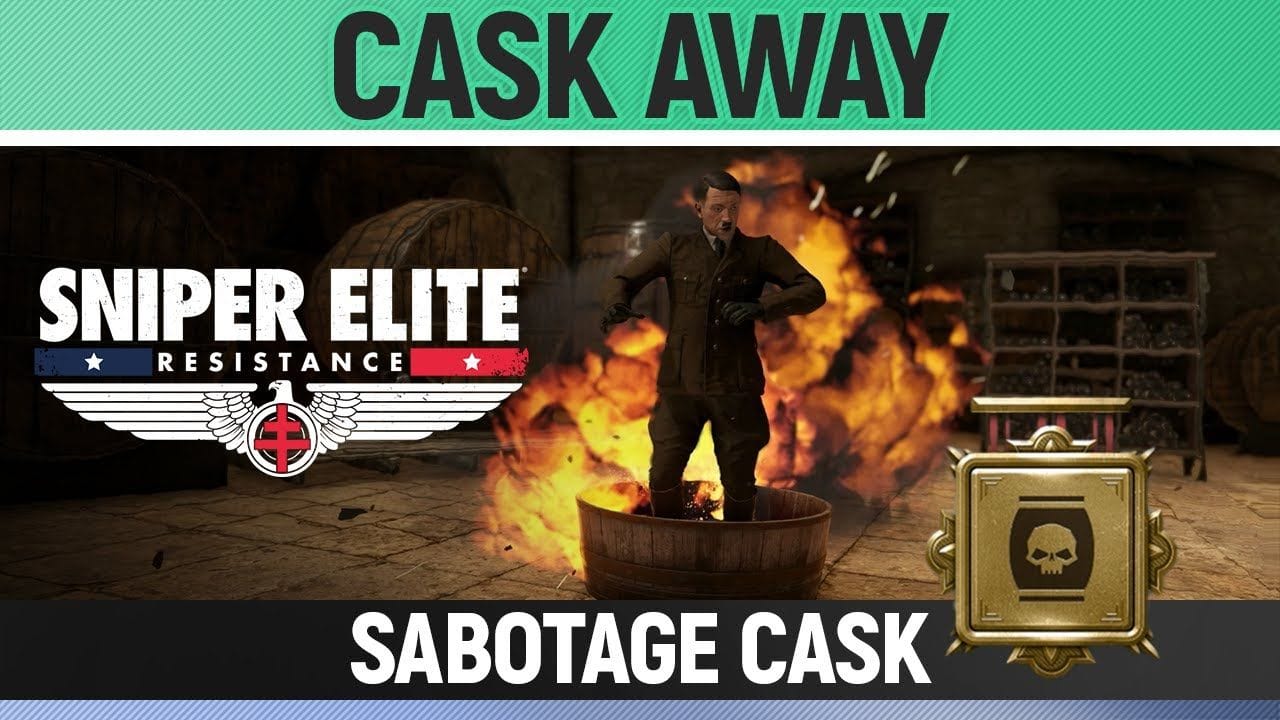 Sniper Elite: Resistance - Cask Away - Kill Hitler by sabotaging the wine barrel