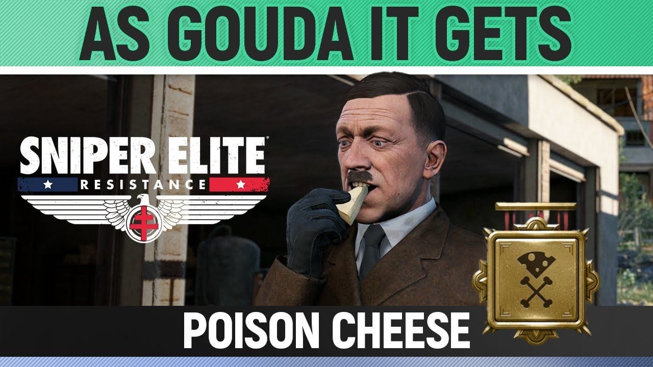 Sniper Elite: Resistance - As Gouda it gets - Kill Hitler by poisining his Cheese