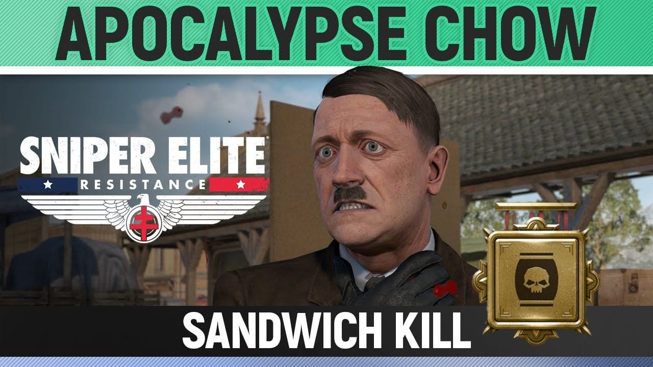 Sniper Elite: Resistance - Apocalypse Chow - Kill Hitler by poisining his sandwich