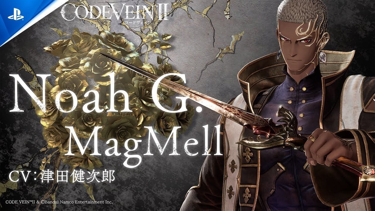『CODE VEIN II』ノア・G・マグメル（CV：津田健次郎）|キャラクタートレーラー