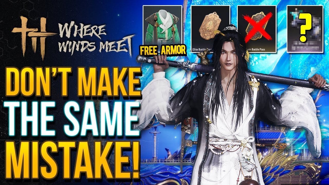 Where Winds Meet - This Mistake Will Cost You! Free Rewards, Gacha System & Best Rewards
