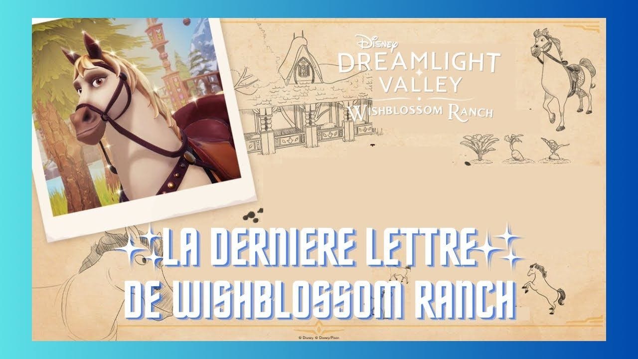 LA DERNIÈRE LETTRE TEASING DE WISHBLOSSOM RANCH ✨🏰🐎