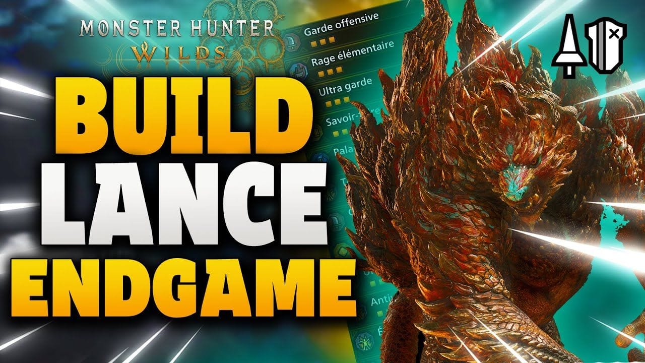 BUILD ENDGAME LANCE , Une arme aussi bien défensive que offensive - Monster Hunter Wilds