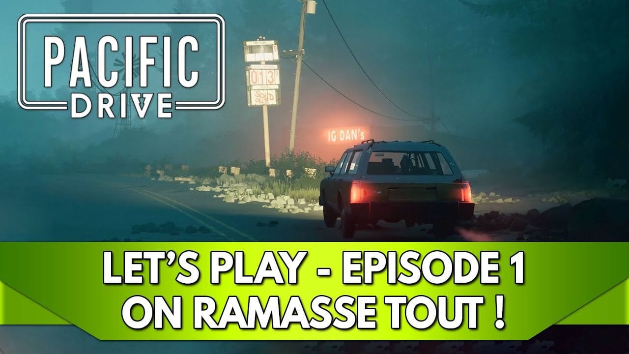 Pacific Drive Gameplay FR : Let's Play, Episode 1 - On ramasse Tout !