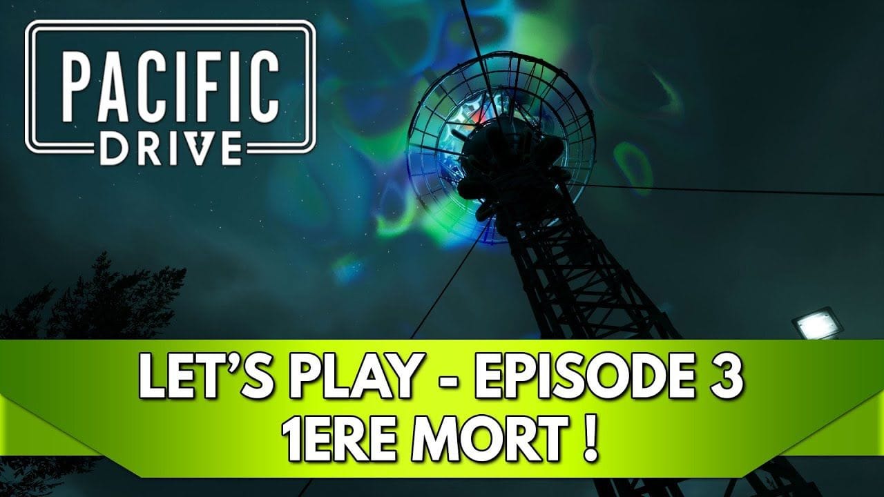 Pacific Drive Gameplay FR : Let's Play, Episode 3, 1ère Mort !