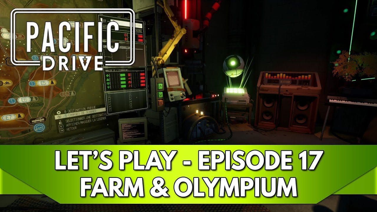 Pacific Drive Gameplay FR : Let's Play, Episode 17, Farm End Game - Olympium