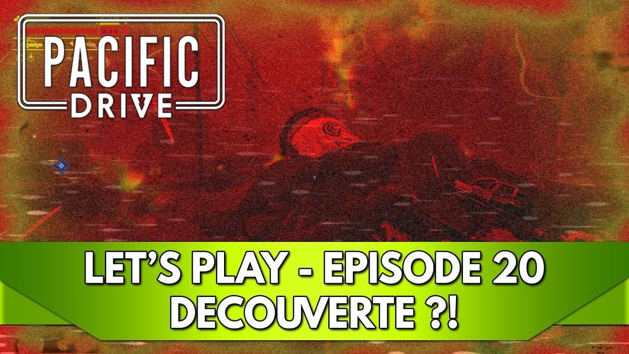 Pacific Drive Gameplay FR : Let's Play, Episode 20, Farm End Game - On découvre encore des Choses !