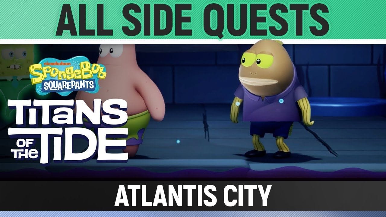 Spongebob: Titans of the Tide - All Side Quest - Atlantis City