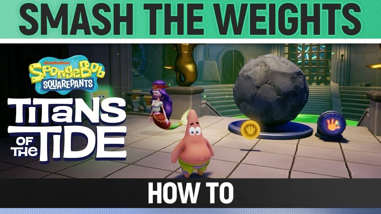 Spongebob: Titans of the Tide - Smash the Weights - How to