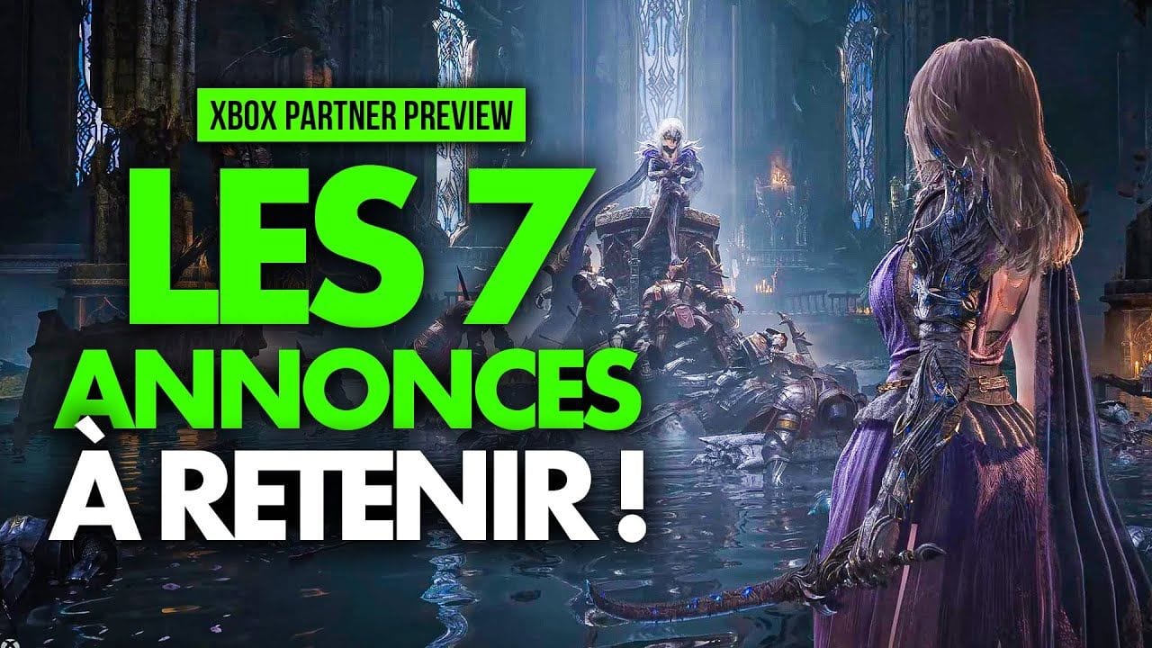 Xbox Partner Preview : Les 7 ANNONCES à RETENIR de la conférence Xbox 🔥