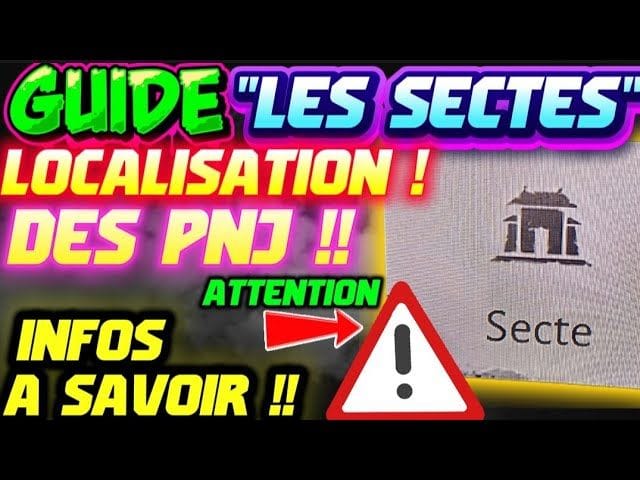 Where winds meet : GUIDE LES SECTES PNJ LOCALISATION 😍😉