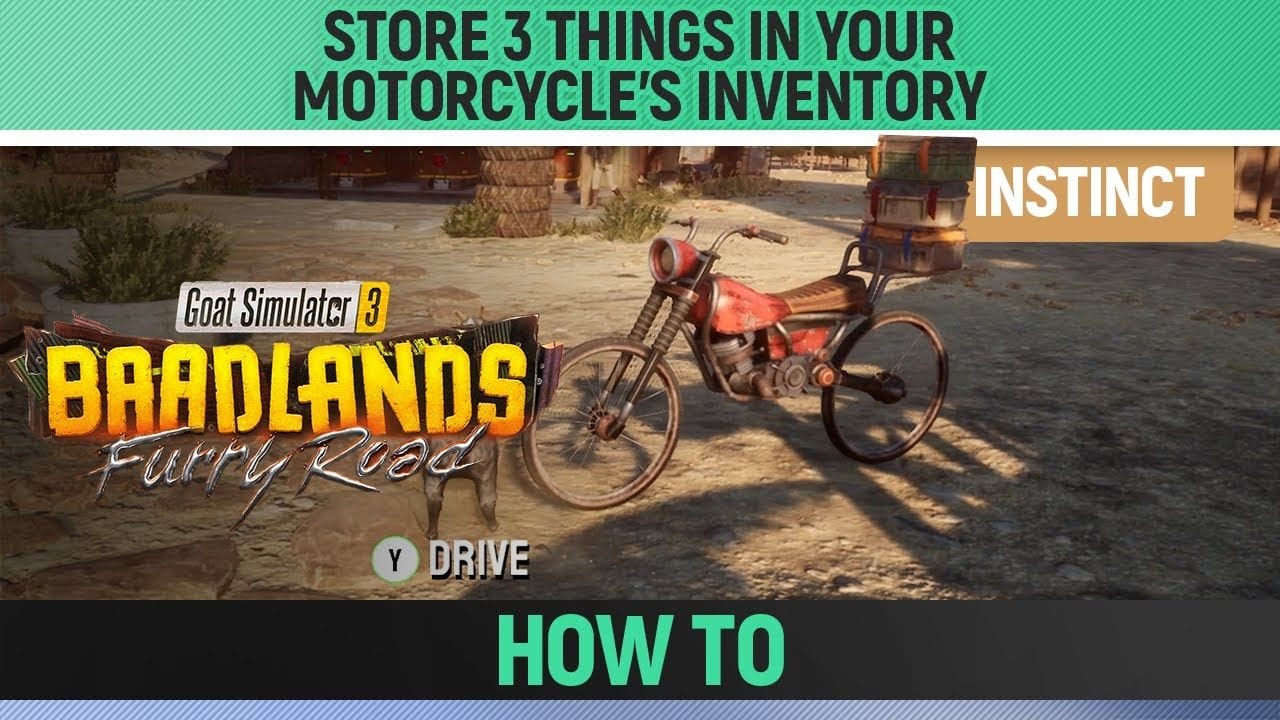 Goat Simulator 3: Baadlands Furry Road - Store 3 Things in your Motorcycle's Inventory
