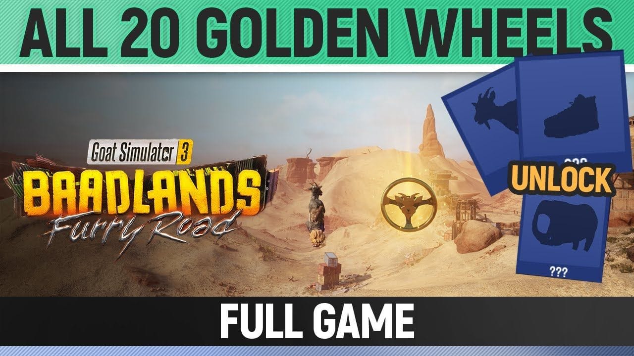 Goat Simulator 3: Baadlands Furry Road - All 20 Golden Wheels - Full Game 🏆Wheels of Fortune