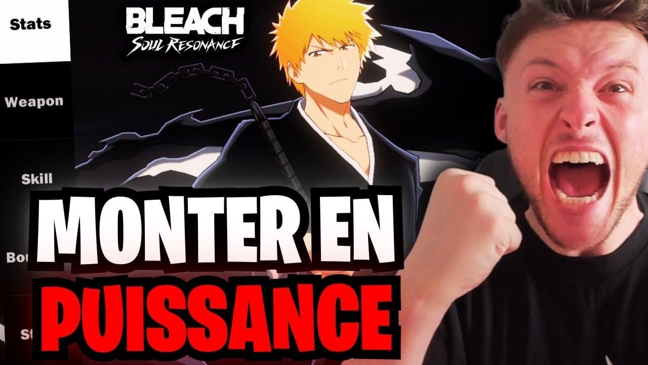 GUIDE ULTIME POUR MONTER EN PUISSANCE RAPIDEMENT EN F2P ⚔️ | BLEACH SOUL RESONANCE
