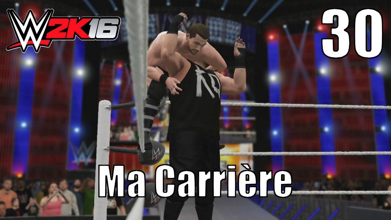 WWE 2K16 - Ma Carrière - Épisode 30 : Duel de Prétendants