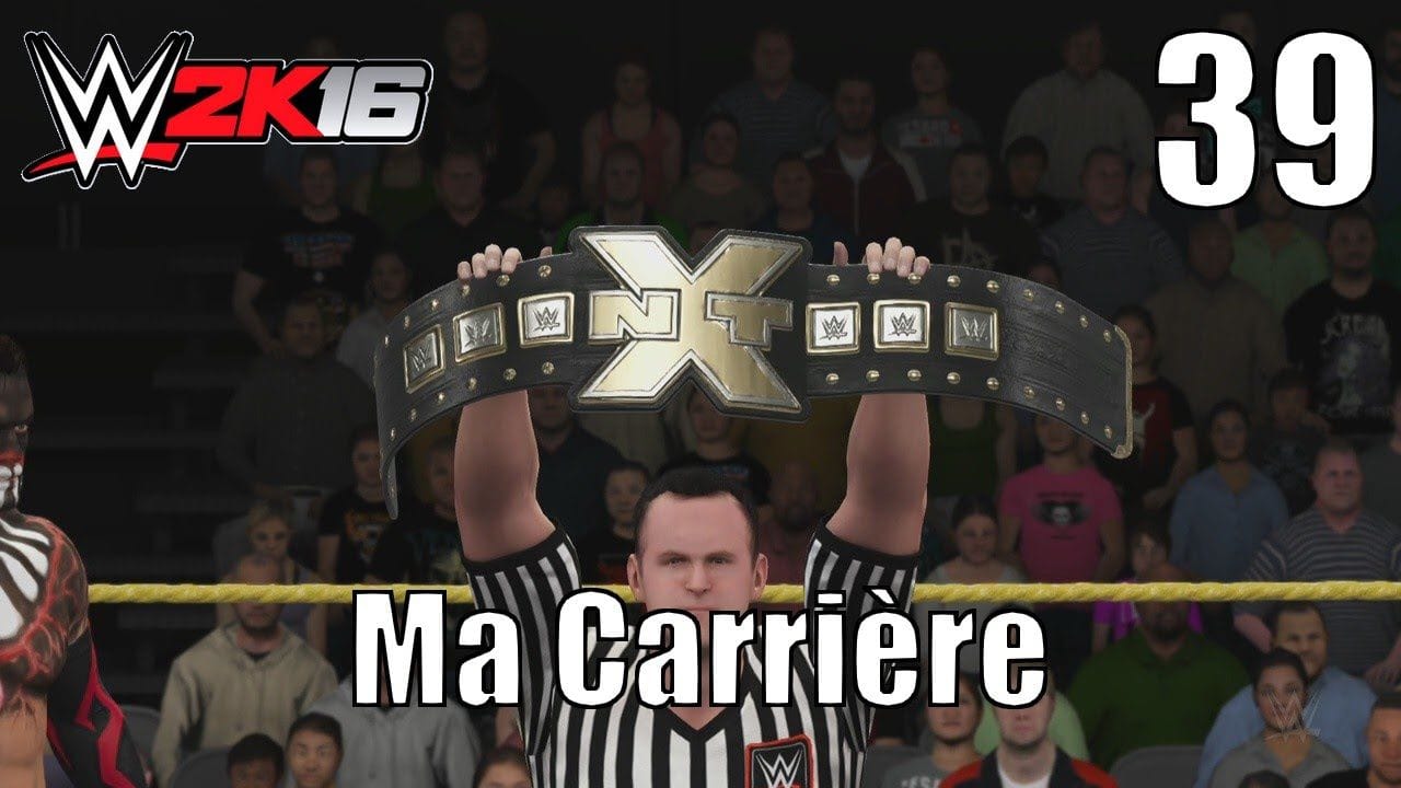 WWE 2K16 - Ma Carrière - Épisode 39 : L'Opportunité tant attendue