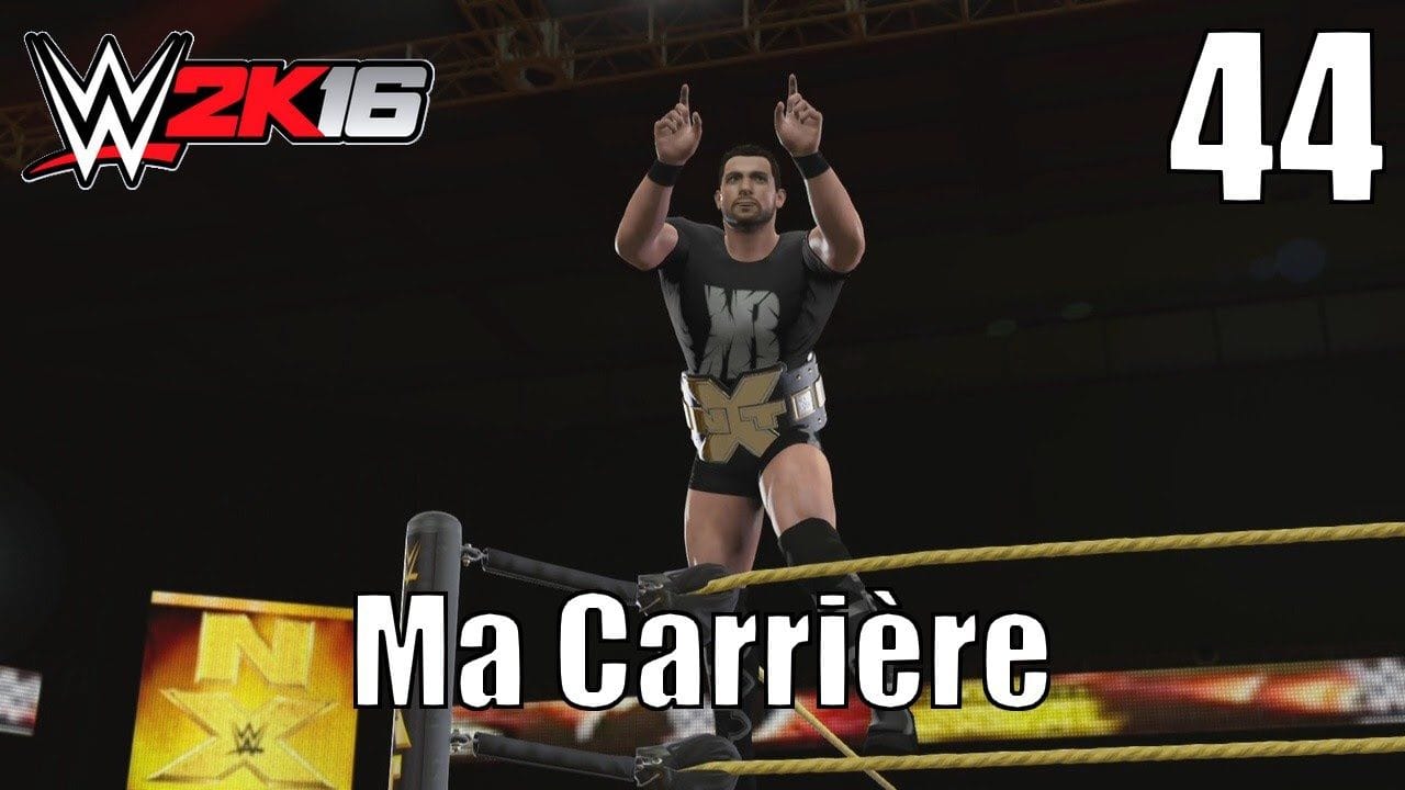 WWE 2K16 - Ma Carrière - Épisode 44 : Derniers Matchs à NXT