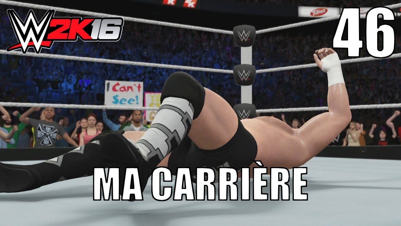 WWE 2K16 - Ma Carrière - Épisode 46 : Help !