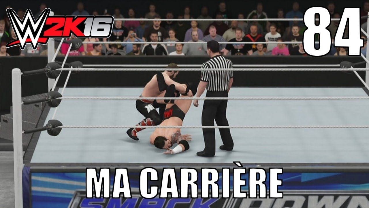 WWE 2K16 - Ma Carrière - Épisode 84 : Outta Nowhere façon Reker