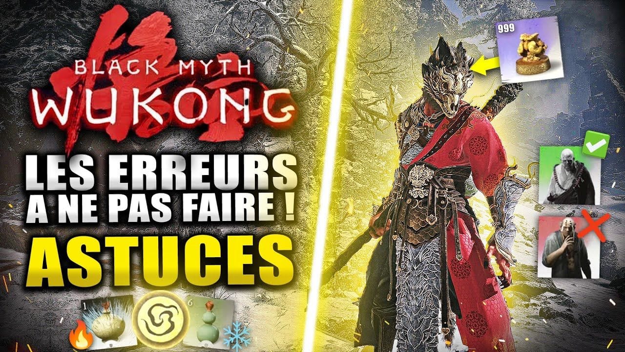 Black Myth Wukong : 9 Erreurs à NE PAS FAIRE et à SAVOIR absolument ! (Black Myth Wukong Astuces)