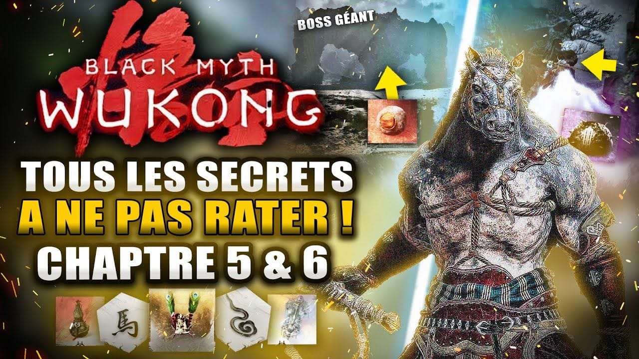 Black Myth Wukong : TOUS les SECRETS INCROYABLES Cachés au Chapitre 5 & 6 (Montagne & Mont Huaguo)