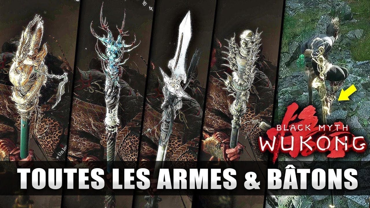 Black Myth Wukong : Toutes les ARMES & BÂTONS du jeu (Vitrine & Emplacements)