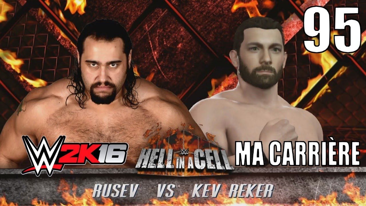 WWE 2K16 - Ma Carrière - Épisode 95 : Un Match d'Enfer