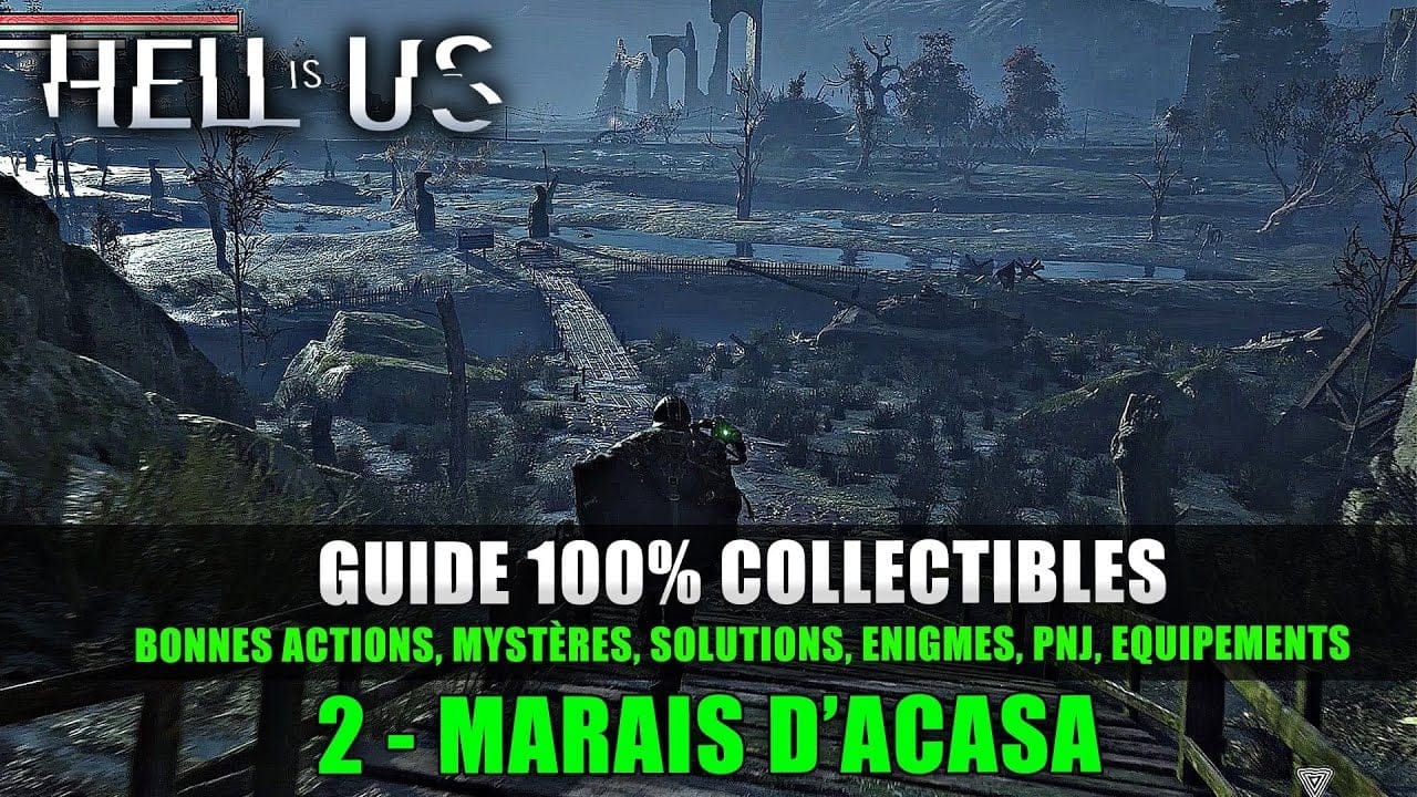 Hell Is Us : Guide 100% Collectibles & Énigmes - 2 : Marais d'Acasa (Solution Complète)