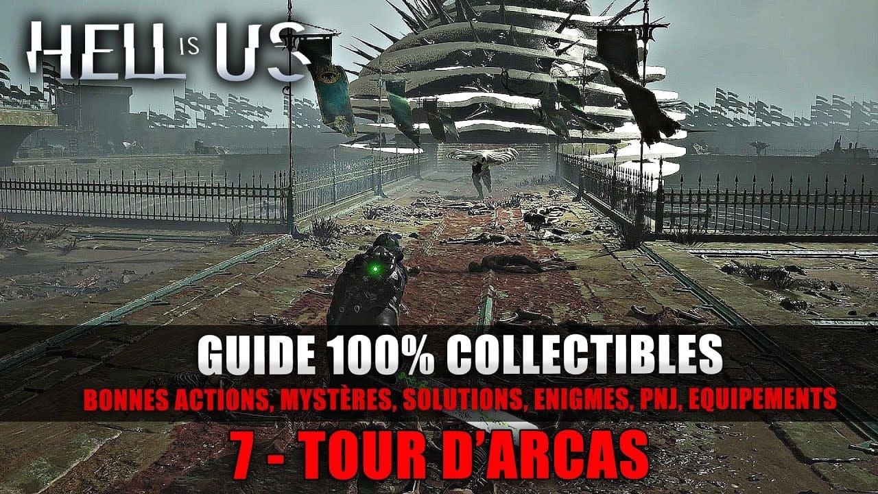Hell Is Us : Guide 100% Collectibles & Énigmes - 7 : Tour d'Arcas (Solution Complète)