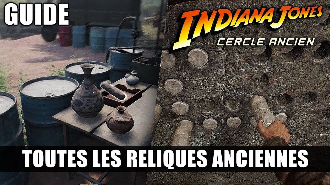 Indiana Jones et le Cercle Ancien: Toutes les RELIQUES ANCIENNES (Guide 100%) Une ombre hors du temp