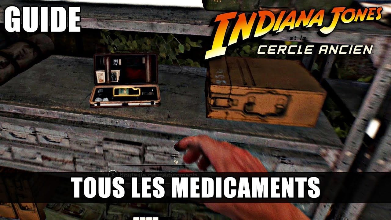 Indiana Jones et le Cercle Ancien : Toutes les BOUTEILLES DE MEDICAMENTS (Guide) Un Remède pour Tous