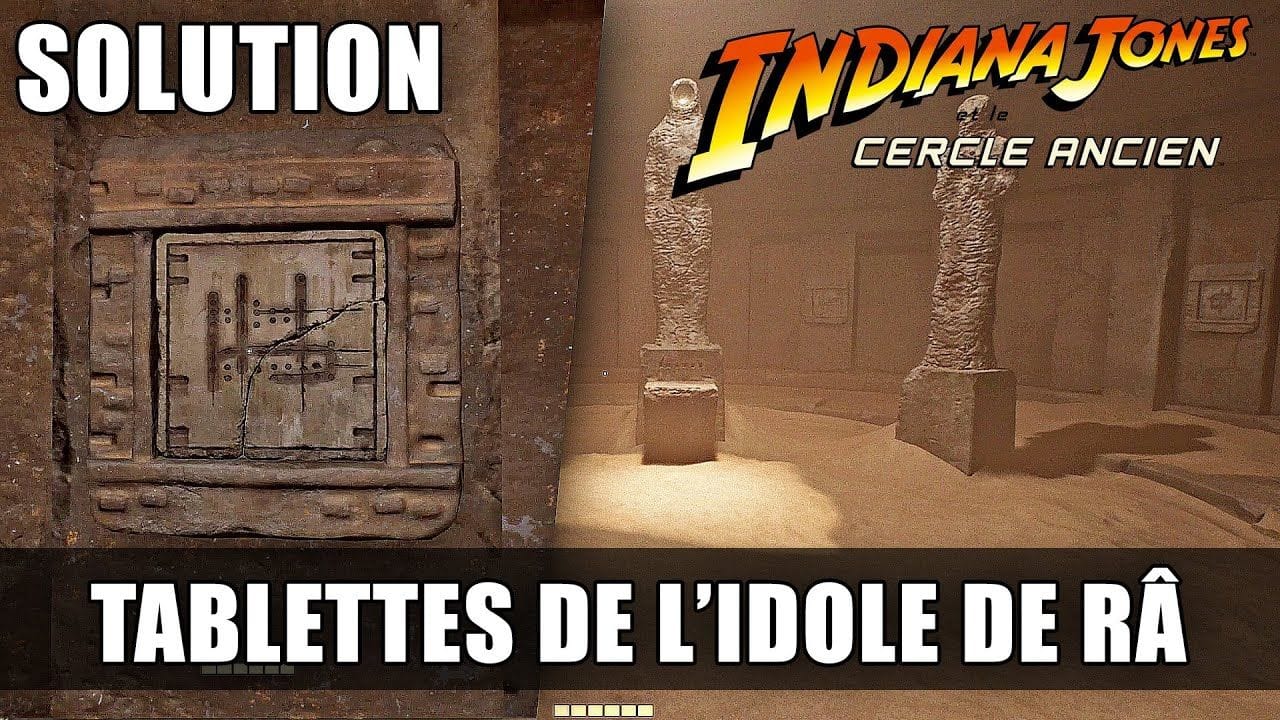 Indiana Jones et le Cercle Ancien - Solution des Tablette de l' Idole de Râ (Statues et Indices)