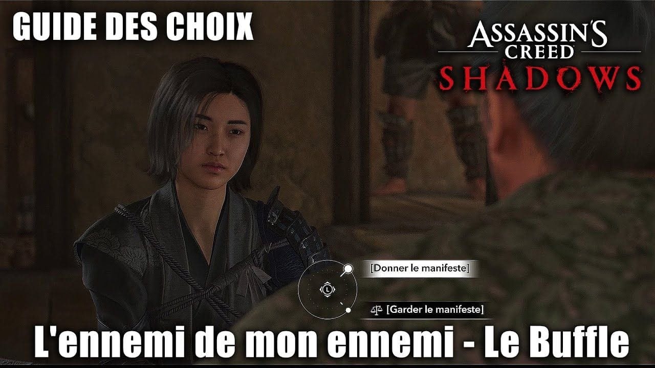 Assassin's Creed Shadows : Donner ou Garder le Manifeste (Le Buffle) Guide des Choix