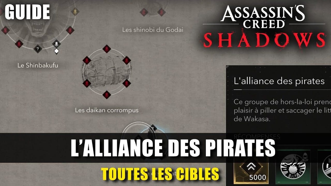 Assassin's Creed Shadows : Toutes les CIBLES De l' ALLIANCE DES PIRATES (Guide) Emplacements