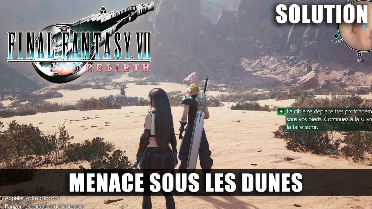 Final Fantasy 7 Rebirth - Soluce : Menace sous les dunes (Détecteur de vibration) Créature