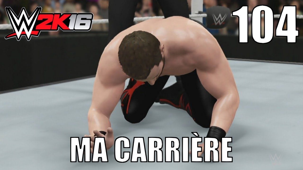 WWE 2K16 - Ma Carrière - Épisode 104 : La Méprise