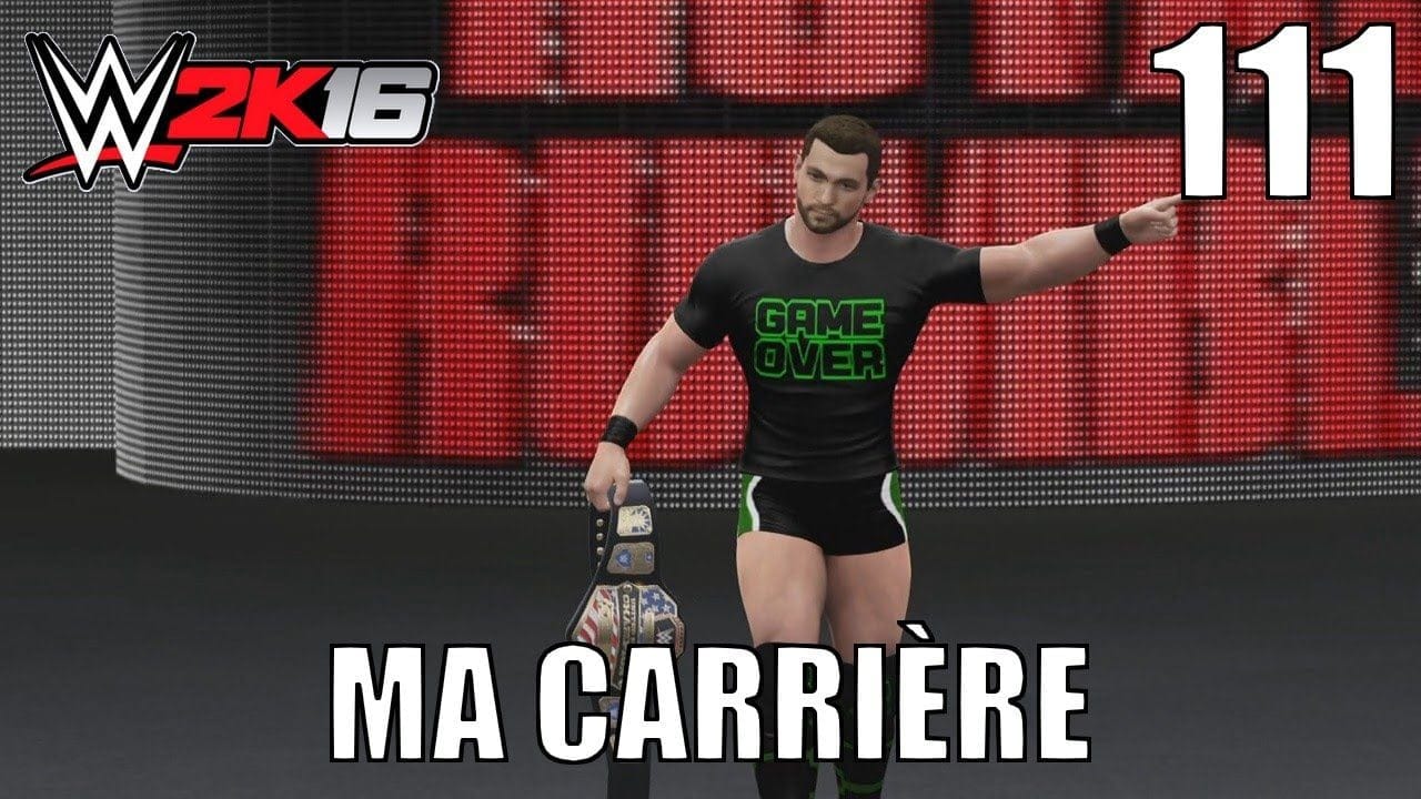 WWE 2K16 - Ma Carrière - Épisode 111 : Dernière Vie