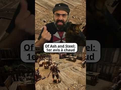 Of Ash and Steel: premier avis à chaud  #avis #gaming #jeuxvideo #altair