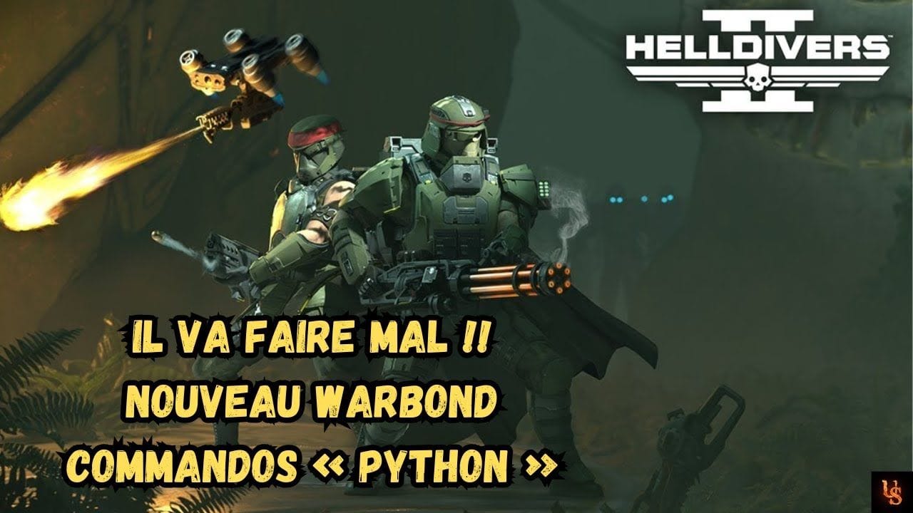 ACTU HELLDIVERS 2 : NOUVEAU WARBOND PREMIUM COMMANDO PYTHON !