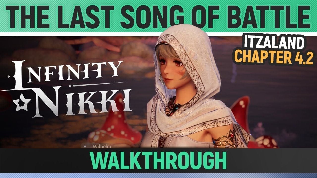 Infinity Nikki - The Last Song of Battle - Walkthrough