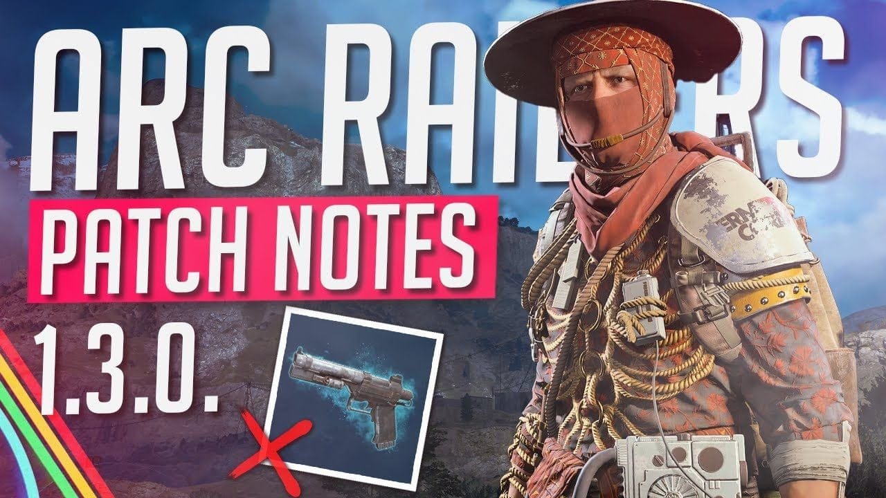 ARC Raiders PATCH 1 3 0 : Venator NERF, Fin des GLITCH et NOUVEAU SKIN