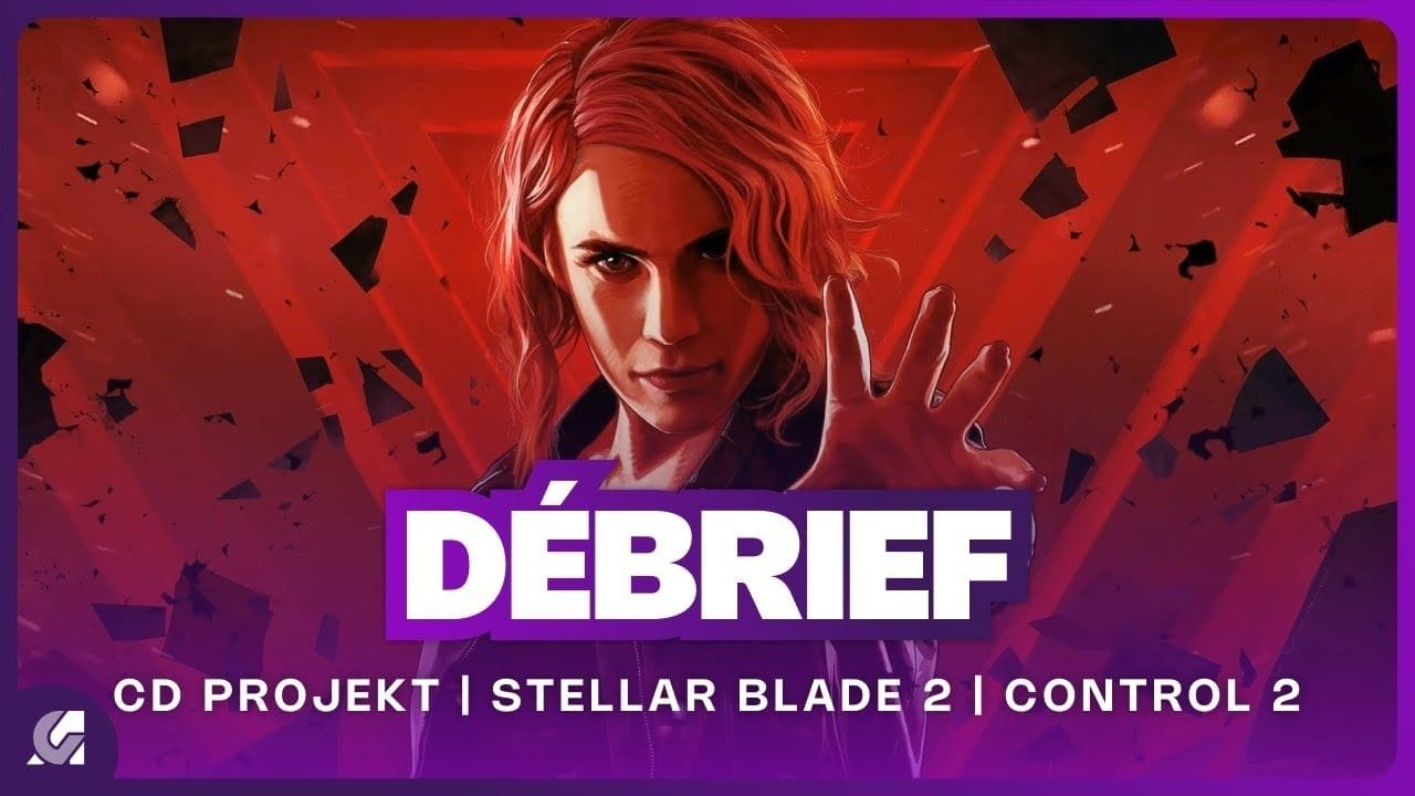 CD Projekt Red, Stellar Blade 2, Control 2, séries TV Far Cry et Assassin's Creed | DEBRIEF