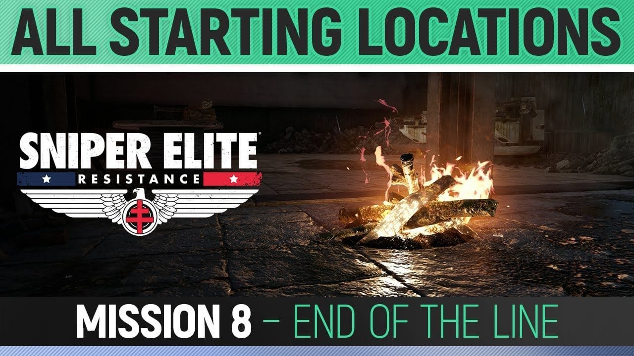 Sniper Elite: Resistance - Mission 8 - All Starting Locations 🏆 End of the Line