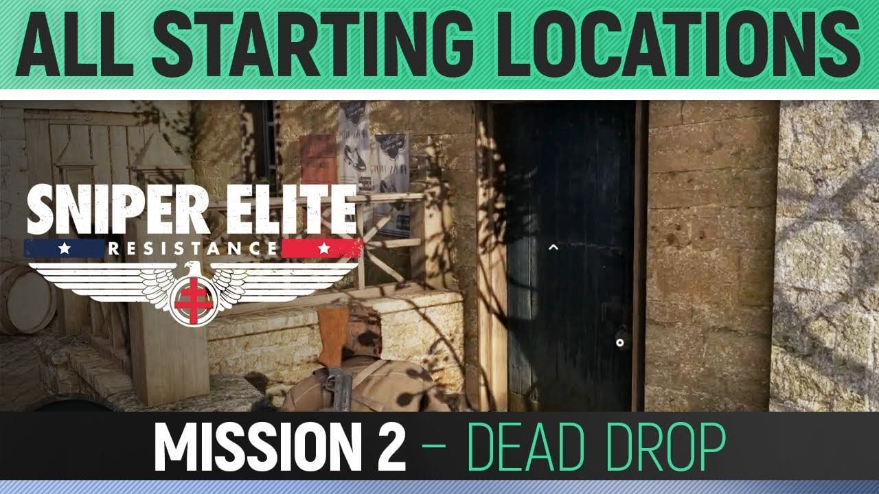 Sniper Elite: Resistance - Mission 2 - All Starting Locations 🏆 Dead Drop