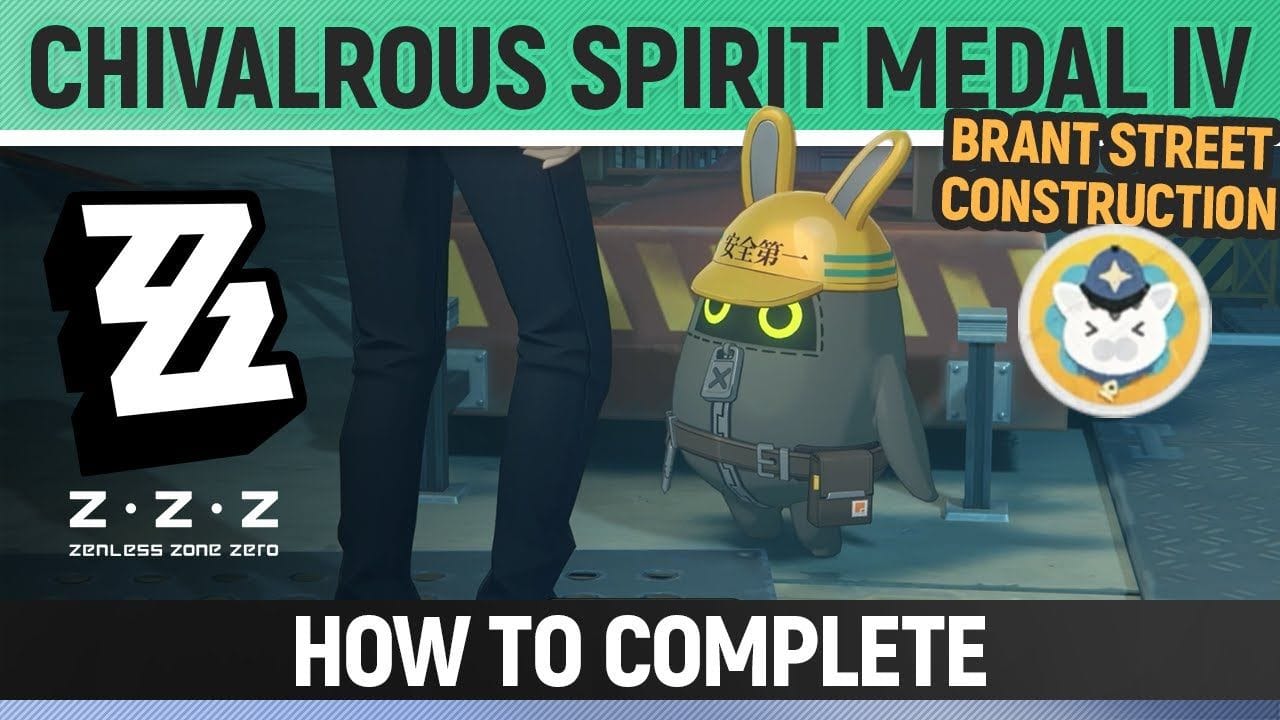 Zenless Zone Zero - Chivalrous Spirit Medal IV - Brant Street Construction